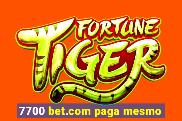 7700 bet.com paga mesmo